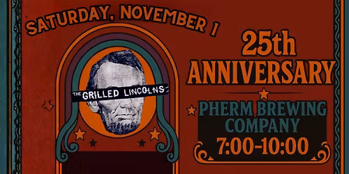 25 Years of The Grilled Lincolns