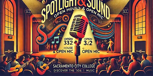 Spotlight & Sound: Open House & Open Mic Night