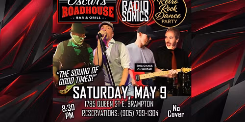 Brampton: Oscar's Roadhouse & The RadioSonics (Rock! Dance! Party!)