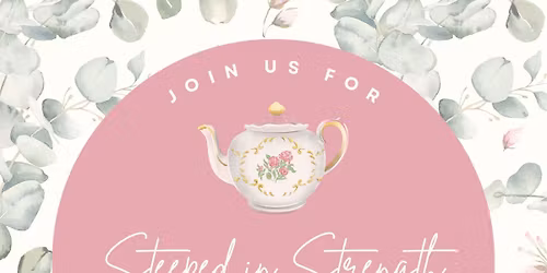 "Steeped in Strength: Stories of Women Who Lead and Pour Back" | Granite Links