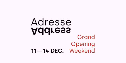 Grand Opening Week-end - ADRESSE \/ ADDRESS