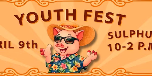 YOUTH FEST 2026 | Sulphur Stop