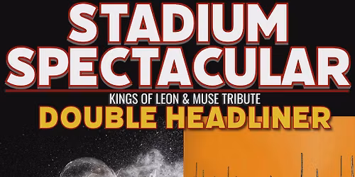 The Kings of Leon Tribute & Plug In Maybe - Muse Tribute