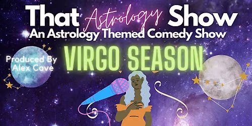 That Astrology Show - Virgo Season