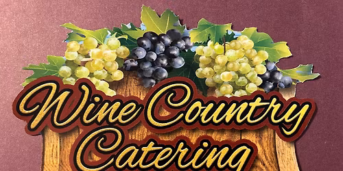 Wine Country Catering @ Lawton Ridge Winery