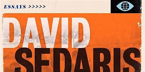 True Stories Society Book Club - David Sedaris The Land and Its People