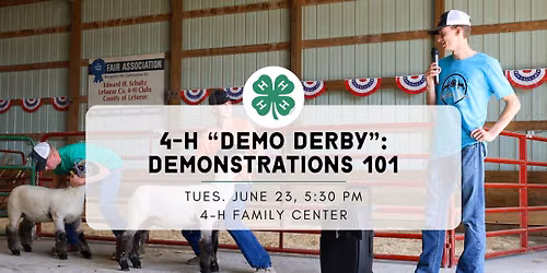 Demonstrations 101: 4-H \u201cDemo\u201d Derby