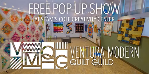 Free Pop-Up Show: Ventura Modern Quilt Guild