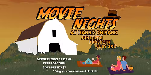 Summer Movie Nights at Harrison Park