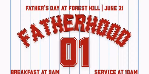 Father's Day at Forest Hill