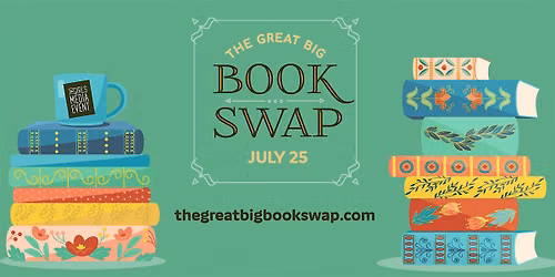 The Great Big Book Swap - July 2026