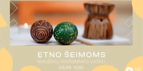 ETNO \u0161eimoms | Kiau\u0161ini\u0173 marginimas va\u0161ku