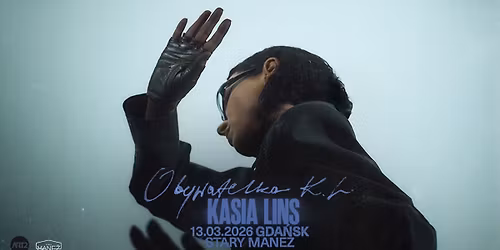 Kasia Lins - Obywatelka K.L. | GDA\u0143SK STARY MANE\u017b