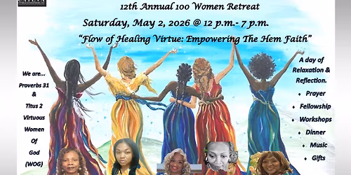 Women of Colors & Faith 12th Annual 100 Women Retreat