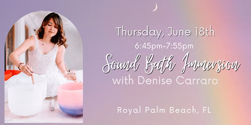 Sound Bath Immersion | Royal Palm Beach