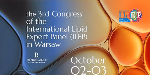3rd Congress of the International Lipid Expert Panel (ILEP) 