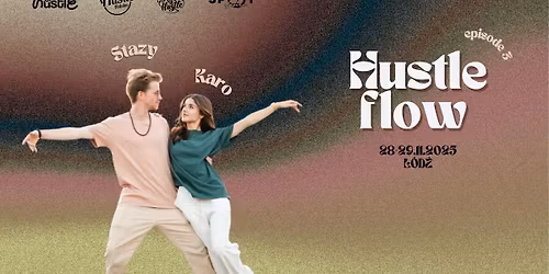 Hustle Flow. Episode 3 - Karo & Stazy