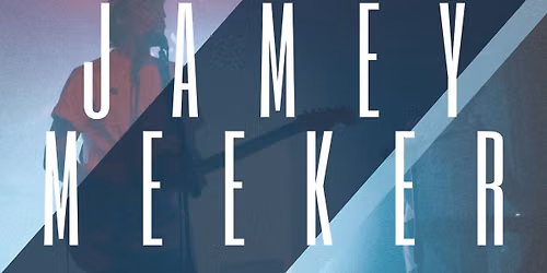 Live Music: Jamey Meeker