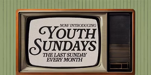 Youth Sunday! 