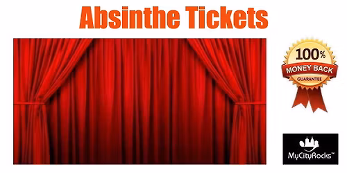 Absinthe Tickets Las Vegas NV Spiegeltent at Caesars Palace