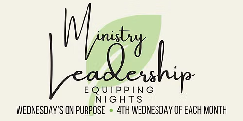 Ministry Leadership Equipping Night
