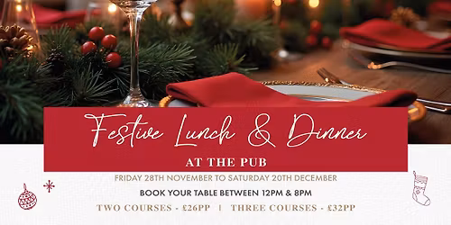 Festive Lunch & Dinner at The Pub at Holland Hall