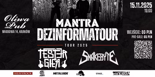  TESTER GIER + MANTRA + SNAKEBYTE - Krak\u00f3w, Oliwa Pub - DezinformaTour 2025