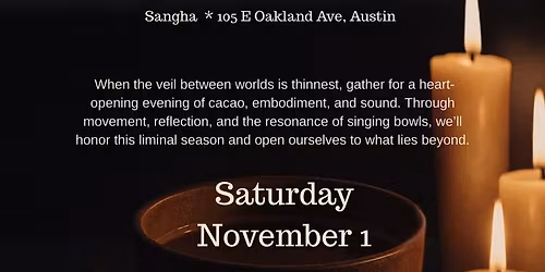 Beneath the Veil: A Ceremony of Cacao & Sound