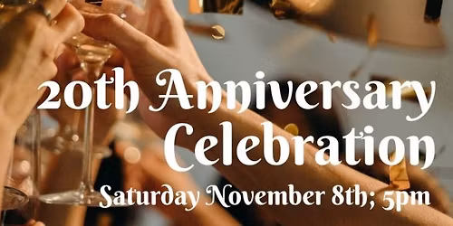 20th Anniversary Celebration