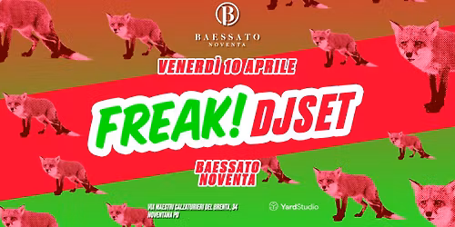FREAK! DJSET @BAESSATO NOVENTA