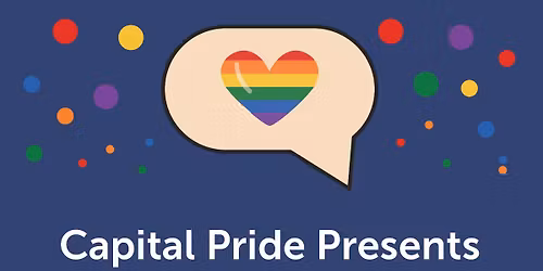 Capital Pride Presents