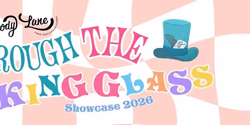 Melody Lane Academy: Through the Looking Glass Showcase 2026