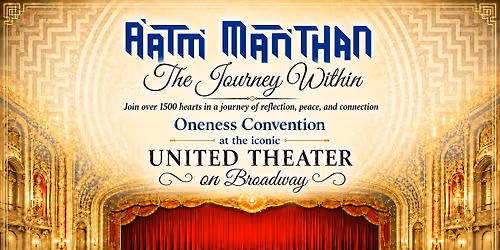 Oneness Convention on The Journey Within