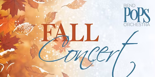 2025 Fall Concert - Bend