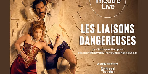 NT Live: Les Liaisons Dangereuses