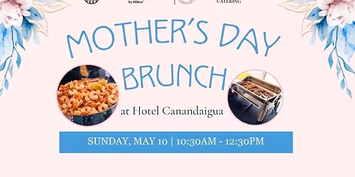 Mother's Day Brunch Presented by Nolan's Catering