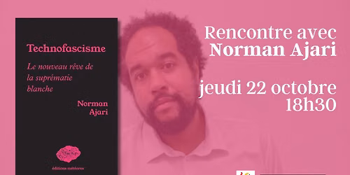 Rencontre avec Norman Ajari