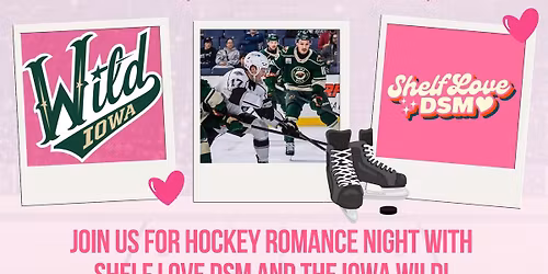Iowa Wild Hockey Romance Night