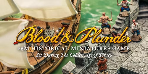 04.07.26 Blood & Plunder: Hoist the Colours (Land Day)