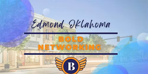 Edmond Bold Networking