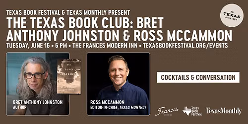 The Texas Book Club: Bret Anthony Johnston & Ross McCammon