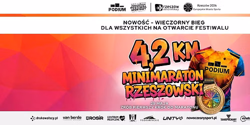 MINIMARATON RZESZOWSKI 4.2 KM - bieg dla wszystkich na otwarcie Podkarpackiego Festiwalu Sportowego