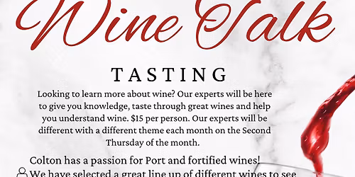 Wine Talk with Colton featuring Port and more