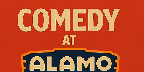 Comedy at Alamo