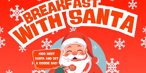 Breakfast With Santa! \ud83c\udf85