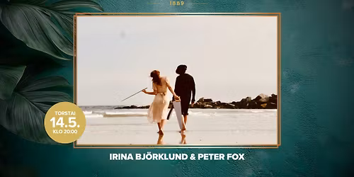 IRINA BJ\u00d6RKLUND & PETER FOX