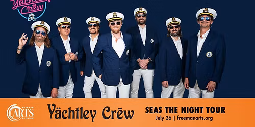 Yachtley Crew: Seas the Night Tour