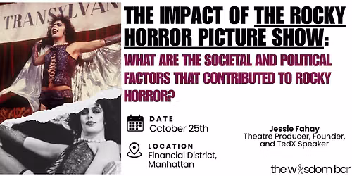 The Wisdom Bar-"Impact of The Rocky Horror Picture Show: Societal Context"
