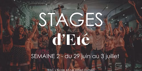 STAGES d'Et\u00e9 Semaine 2