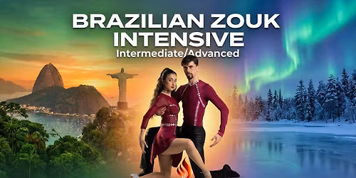 \ud83c\udde7\ud83c\uddf7 Zouk Intensive Week - Intermediate\/Advanced